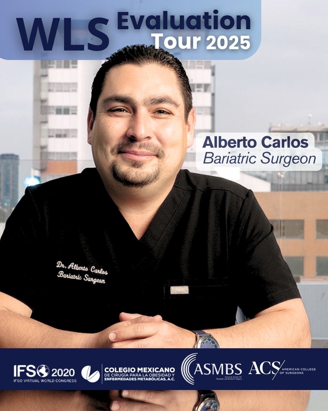 EVALUATION TOUR BARIATRIC SURGEON DIRECTOR PROGRAM